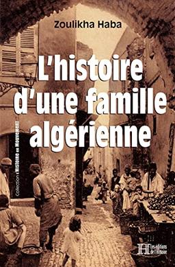 L'histoire d'une famille algérienne