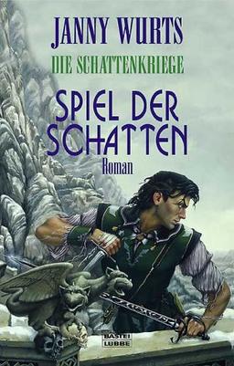 Die Schattenkriege 04: Spiel der Schatten