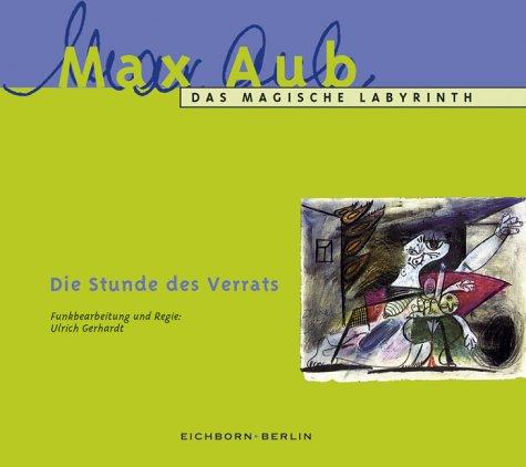 Das Magische Labyrinth, Audio-CDs, Die Stunde des Verrats, 1 Audio-CD