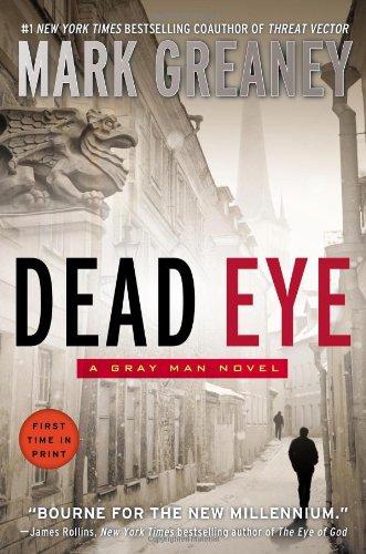 Dead Eye (A Gray Man Novel, Band 4)