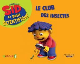 Le club des insectes