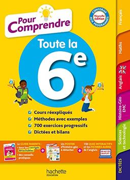 Pour comprendre toute la 6e : conforme aux programmes