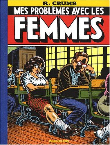 Mes problèmes avec les femmes