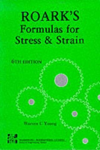 Roark's Formulas for Stress & Strain