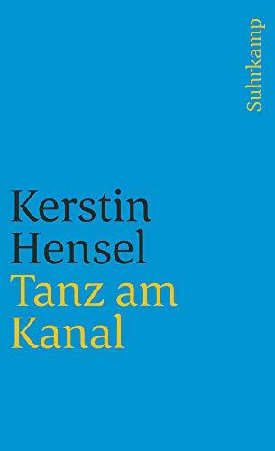 Tanz am Kanal: Erzählung (suhrkamp taschenbuch)