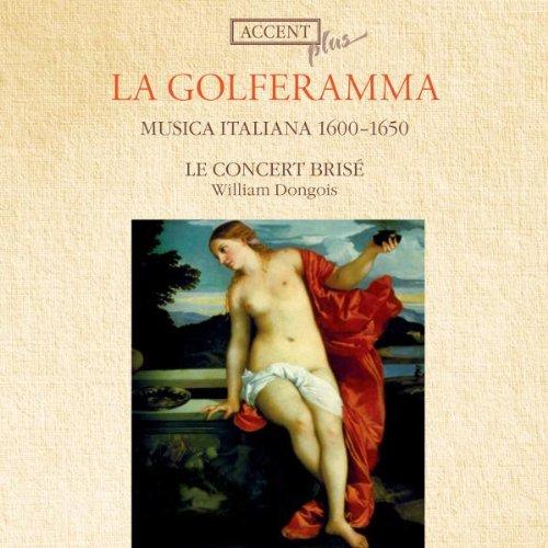 La Golferamma - Italienische Musik 1600-1650