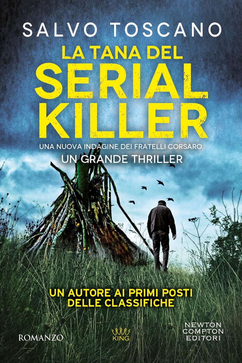 La tana del serial killer. Una nuova indagine dei fratelli Corsaro (King)