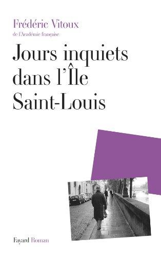 Jours inquiets dans l'Ile Saint-Louis