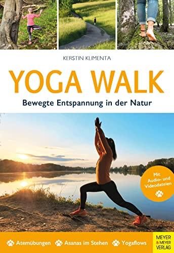 Yoga Walk: Bewegte Entspannung in der Natur