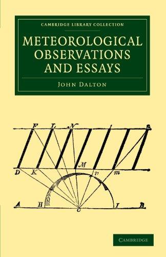 Meteorological Observations and Essays (Cambridge Library Collection - Physical Sciences)