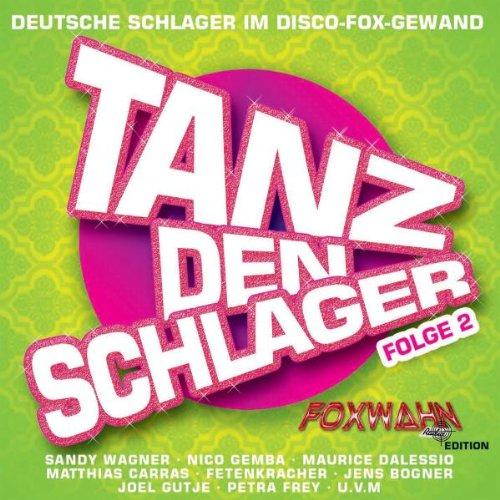 Tanz Den Schlager Folge 2-Foxwahn-Radio-Edition