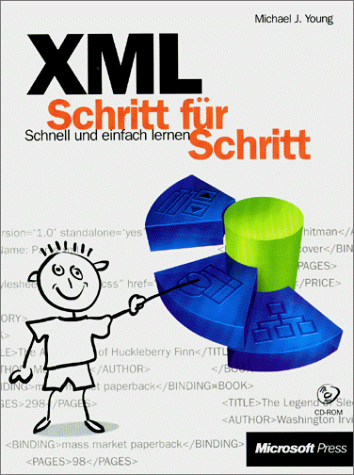 XML. Schritt für Schritt. Schnell und einfach lernen