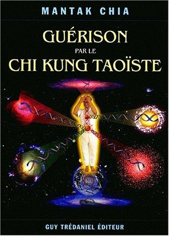 Guérison par le chi kung taoïste