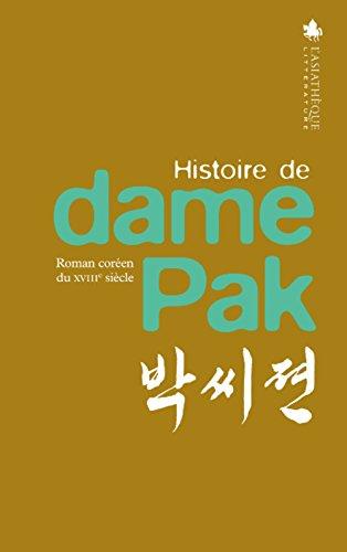 Histoire de dame Pak : roman coréen du XVIIIe siècle