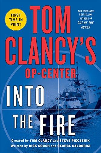 Tom Clancys Op-Center: Into the Fire