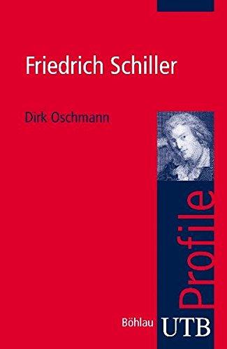 Friedrich Schiller (utb Profile, Band 3029)