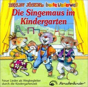 Die Singemaus im Kindergarten [Musikkassette]