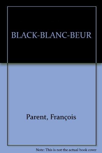 Black blanc beur