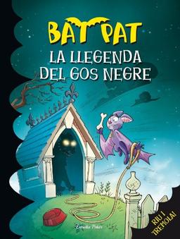 La llegenda del gos negre (Bat Pat)