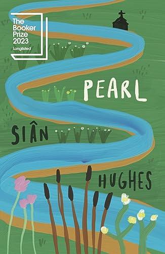 Pearl: Longlisted for the Booker Prize 2023