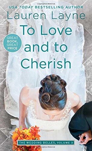 To Love and to Cherish (Wedding Belles, Band 3)