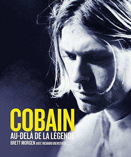 Cobain : au-delà de la légende