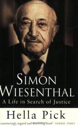 Simon Wiesenthal: A Life in Search of Justice