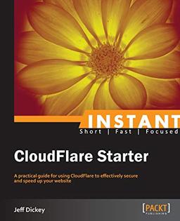 Instant CloudFlare Starter (English Edition)