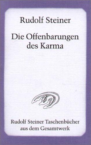 Die Offenbarungen des Karma: Ein Vortragszyklus in Hamburg vom 16. bis 28. Mai 1910