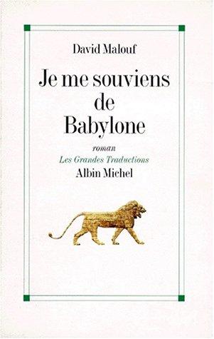 Je me souviens de Babylone