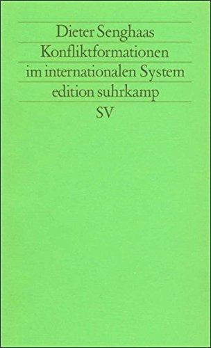 Konfliktformationen im internationalen System (edition suhrkamp)