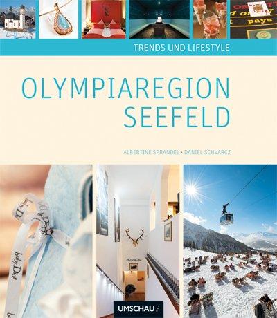 Trends und Lifestyle Olympiaregion Seefeld