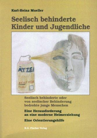 Seelisch behinderte Kinder und Jugendliche