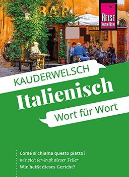 Reise Know-How Italienisch - Wort für Wort: Kauderwelsch-Sprachführer von Reise Know-How