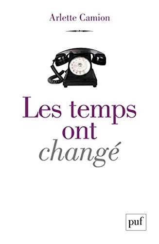 Les temps ont changé