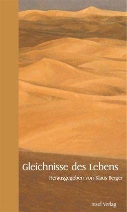 Gleichnisse des Lebens: Aus den Religionen der Welt