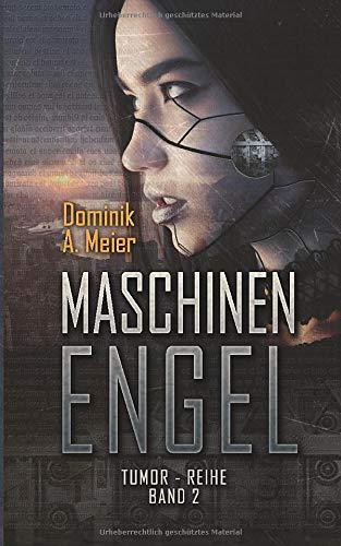 Maschinenengel (Tumor, Band 2)