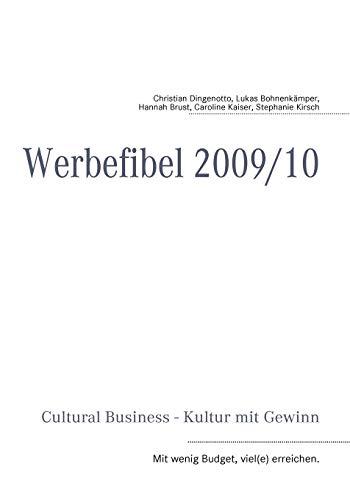 Cultural Business: Werbefibel 2009/10