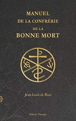 Manuel de la Confrérie de la Bonne Mort