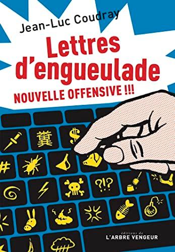 Lettres d'engueulade : nouvelle offensive !!!