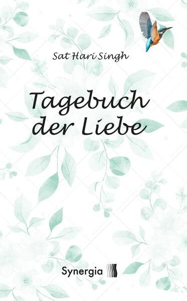 Das Tagebuch der Liebe