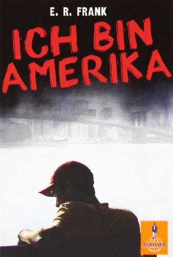 Ich bin Amerika: Roman (Gulliver)