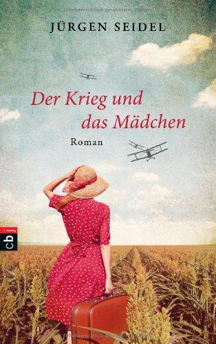 Der Krieg und das Mädchen