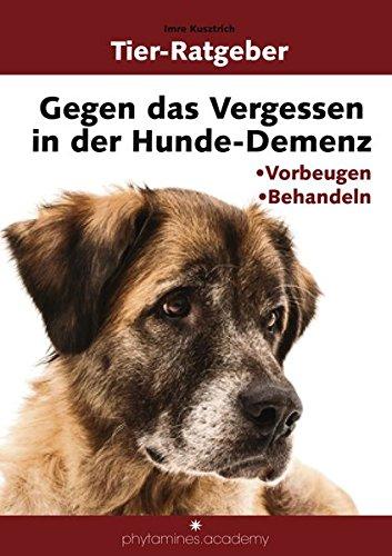 Gegen das Vergessen in der Hunde-Demenz: Vorbeugen und Behandeln (&#xFEFF;phytamines.academy)