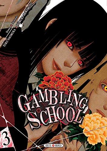 Gambling school. Vol. 3