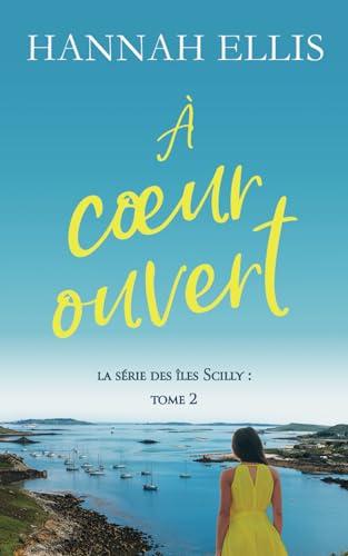 À cœur ouvert (îles Scilly, Band 2)