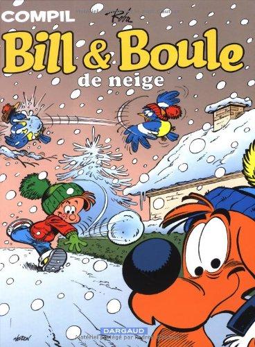 Boule et Bill : compil. Bill & Boule de neige