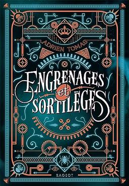 Engrenages et sortilèges