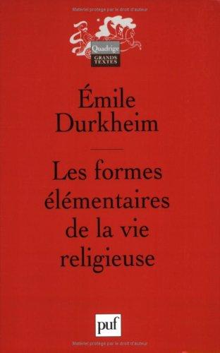 Les formes élémentaires de la vie religieuse : le système totémique en Australie