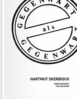 Hartmut Skerbisch. Leben und Werk